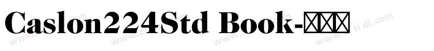 Caslon224Std Book字体转换